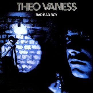 Theo Vaness ‎– Bad Bad Boy  LP
