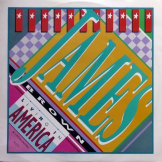 James Brown ‎– Living In America (R 'n' B Extended Mix)  12"