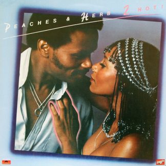 Peaches & Herb ‎– 2 Hot!  LP