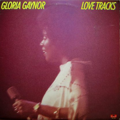 Gloria Gaynor ‎– Love Tracks   LP