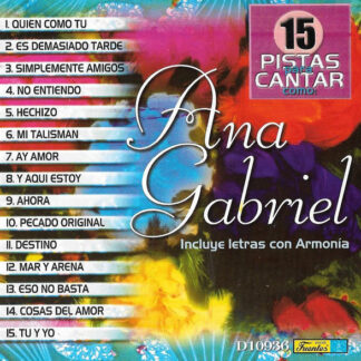 Ana Gabriel ‎– 15 Pistas Para Cantar Como:    CD album  (nuevo)