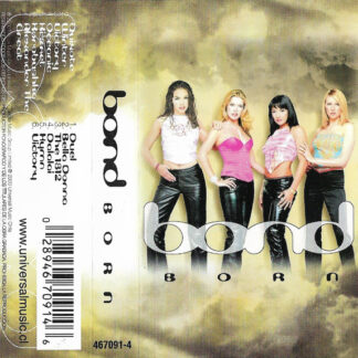 Bond – Born    CASSETTE    (nuevo)