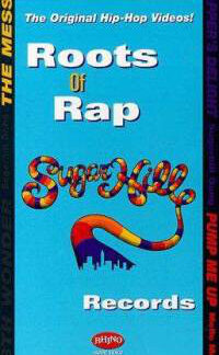Various ‎– Roots Of Rap - Sugarhill Records    VHS