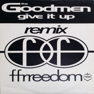 The Goodmen ‎– Give It Up (Remix)   12"