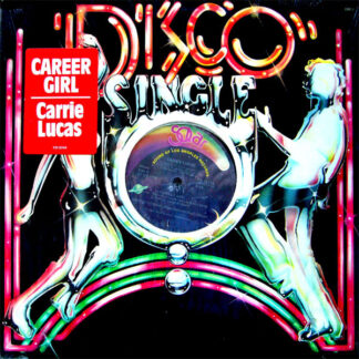 Carrie Lucas ‎– Career Girl    12"