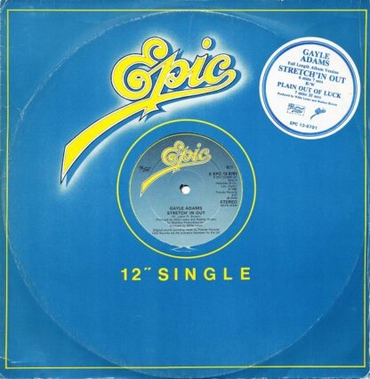 Gayle Adams ‎– Stretch' In Out b/w Plain Out Of Luck     12"