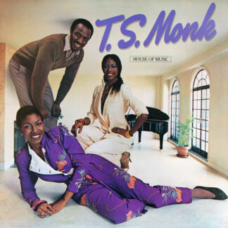 T.S. Monk ‎– House Of Music     LP    album
