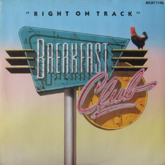 Breakfast Club ‎– Right On Track     12"