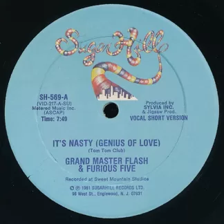 Grand Master Flash & Furious Five – It's Nasty (Genius Of Love)    12"
