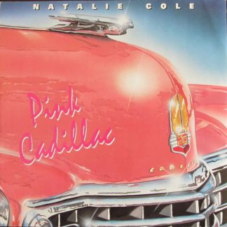 Natalie Cole – Pink Cadillac    12"