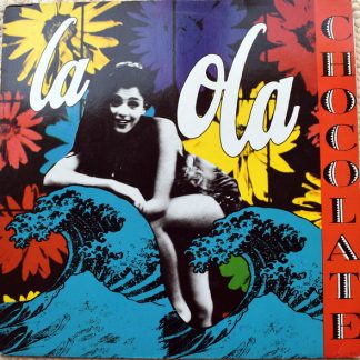 Chocolate – La Ola     12"