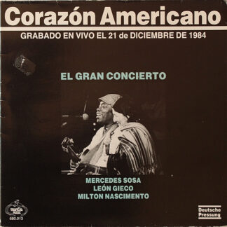 Mercedes Sosa / León Gieco / Milton Nascimento – Corazón Americano    2xLP    album doble  ( nuevo )