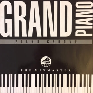 The Mixmaster – Grand Piano     12"