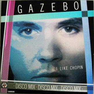 Gazebo – I Like Chopin (Disco Mix)      12"