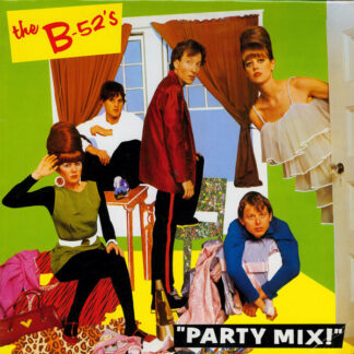 The B-52's – Party Mix!     12"