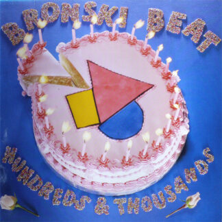 Bronski Beat – Hundreds & Thousands    LP   album