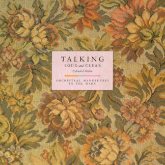 Orchestral Manoeuvres In The Dark – Talking Loud And Clear (Extended Version)    12"