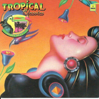 Tropical Classics ... At Its Best!      2xCDS   album doble