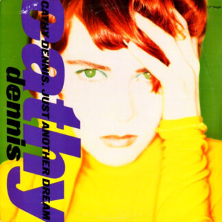 Cathy Dennis – Just Another Dream    12"