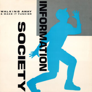Information Society – Walking Away    12"