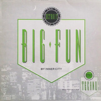 Inner City – Big Fun     12"    ( epoca )