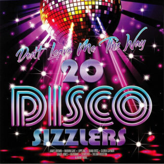 Various – Don't Leave Me This Way - 20 Disco Sizzlers       2xLP    Album   doble    ( epoca )
