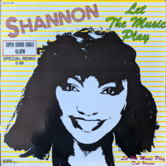 Shannon – Let The Music Play (Special-Remix)     12"   ( epoca )