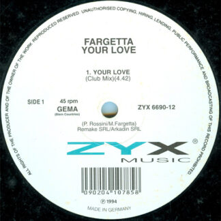 Fargetta – Your Love    12"   ( epoca )
