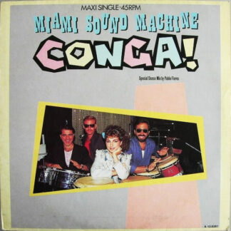 Miami Sound Machine – Conga! (Special Dance Mix By Pablo Flores)    12"   ( epoca )