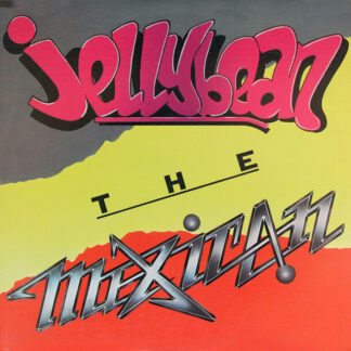 Jellybean – The Mexican    12"   ( epoca )