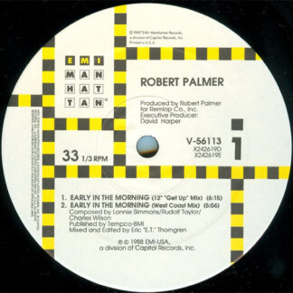 Robert Palmer – Early In The Morning     12"    ( epoca )