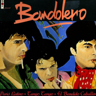 Bandolero – Paris Latino    12"    ( epoca )