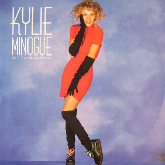 Kylie Minogue – Got To Be Certain    Vinilo, 12", Maxi-Single, 45 RPM    ( epoca )