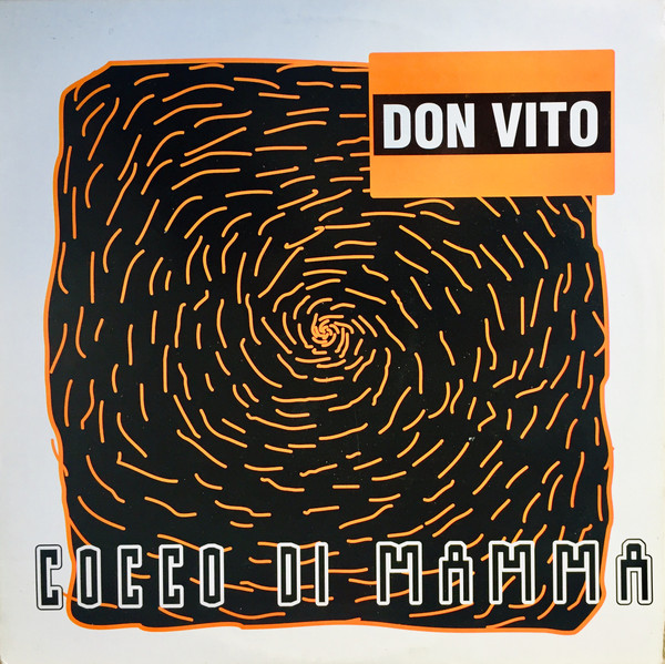 Don Vito – Cocco Di Mamma Vinilo, 12" ( epoca )