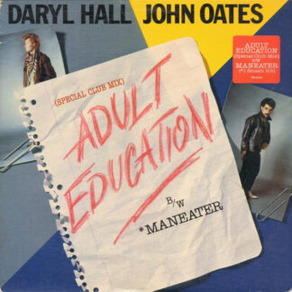 Daryl Hall John Oates – Adult Education (Special Club Mix)    Formato: Vinilo, 12", Promo     ( epoca )