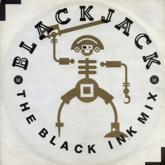 Blackjack – The Black Ink Mix    Vinilo, 12", 45 RPM   ( epoca )