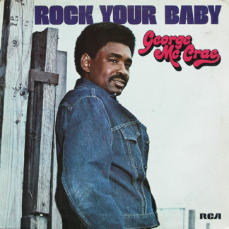 George Mc Crae – Rock Your Baby     Vinilo, LP, Album, Stereo     ( epoca )
