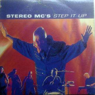 Stereo MC's – Step It Up    Vinilo, 12", 33 ⅓ RPM    ( epoca )