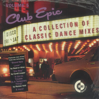 Various – Club Epic (A Collection Of Classic Dance Mixes) Volume 5     Vinilo, 12", Compilation     ( epoca )