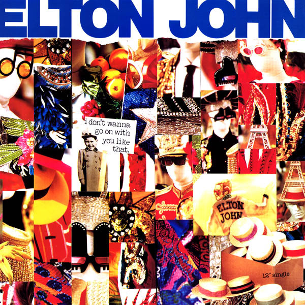 Elton John – I Don't Wanna Go On With You Like That Vinilo, 12", 33 ⅓ RPM, Single ( epoca )