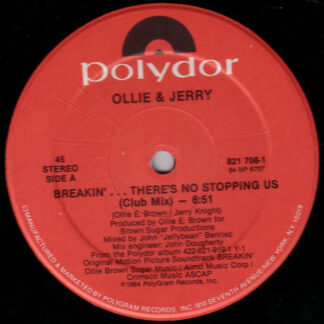 Ollie & Jerry – Breakin'... There's No Stopping Us   Vinilo, 12", 45 RPM, 53   ( epoca )
