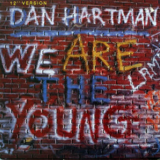 Dan Hartman – We Are The Young    Vinilo, 12", 45 RPM, Stereo    ( epoca )
