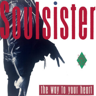 Soulsister – The Way To Your Heart   Vinilo, 12", 45 RPM, Maxi-Single, Stereo   ( epoca )