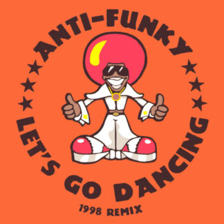 Anti-Funky – Let's Go Dancing (1998 Remix)   Vinilo, 12", 45 RPM   ( epoca )