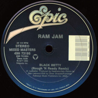 Ram Jam – Black Betty (Rough 'n Ready Remix)      Vinilo, 12", 33 ⅓ RPM, Stereo    ( epoca )