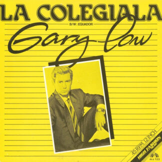 Gary Low – La Colegiala / Equador     Vinilo, 12", 45 RPM     ( epoca )