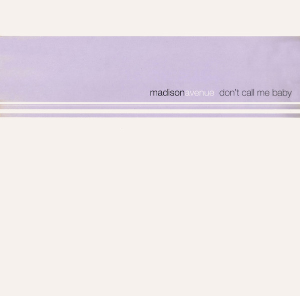 Madison Avenue – Don't Call Me Baby Vinilo, 12", 33 ⅓ RPM, Stereo ( epoca )