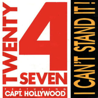 Twenty 4 Seven Featuring Capt. Hollywood – I Can't Stand It!    Vinilo, 12", 45 RPM   ( epoca )