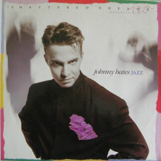 Johnny Hates Jazz – Shattered Dreams (Extended Mix)      Vinilo, 12", 45 RPM, Single, Stereo     ( epoca )