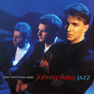 Johnny Hates Jazz – I Don't Want To Be A Hero     Vinilo, 12", 45 RPM    ( epoca )